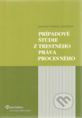 Kniha: Prípadové štúdie z trestného práva procesného + CD (Jaroslav Klátik a kolektiv). Wolters Kluwer (Iura Edition), 2007 Kniha: Prípadové štúdie z trestného práva procesného + CD (Jaroslav Klátik a kolektiv). Wolters Kluwer (Iura Edition), 2007