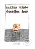 Kniha: Desítka her (Autorský kolektiv). Atlantis Kniha: Desítka her (Autorský kolektiv). Atlantis