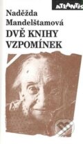 Kniha: Dvě knihy vzpomínek (Autorský kolektív). Atlantis Kniha: Dvě knihy vzpomínek (Autorský kolektív). Atlantis