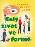 Kniha: Celý život ve formě (Autorský kolektív). Ryland, Peters and Small Kniha: Celý život ve formě (Autorský kolektív). Ryland, Peters and Small