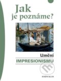Kniha: Umění impresionismu (Döhting Hajo). Knižní klub, 2006 Kniha: Umění impresionismu (Döhting Hajo). Knižní klub, 2006