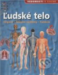Kniha: Ľudské telo (Autorský kolektiv). Svojtka&Co., 2011 Kniha: Ľudské telo (Autorský kolektiv). Svojtka&Co., 2011