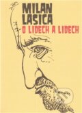 Kniha: O lidech a lidech (Milan Lasica). Listen, 2011 Kniha: O lidech a lidech (Milan Lasica). Listen, 2011