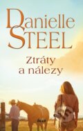 Kniha: Ztráty a nálezy (Danielle Steel). Ikar CZ, 2022 Kniha: Ztráty a nálezy (Danielle Steel). Ikar CZ, 2022