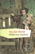 Kniha: Příběh Lucy Gaultové (William Trevor). Mladá fronta, 2011 Kniha: Příběh Lucy Gaultové (William Trevor). Mladá fronta, 2011