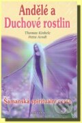 Kniha: Andělé a duchové rostlin (Thomas Kinkele). Fontána, 2011 Kniha: Andělé a duchové rostlin (Thomas Kinkele). Fontána, 2011