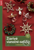 Kniha: Žiarivé vianočné ozdoby (Anagram). Anagram, 2011 Kniha: Žiarivé vianočné ozdoby (Anagram). Anagram, 2011