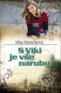 Kniha: S Viki je vše naruby (Věra Řeháčková). Nakladatelství Erika, 2011 Kniha: S Viki je vše naruby (Věra Řeháčková). Nakladatelství Erika, 2011
