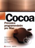 Kniha: Cocoa (David Mark, Jack Nutting a Jeff LaMarche). CPRESS, 2011 Kniha: Cocoa (David Mark, Jack Nutting a Jeff LaMarche). CPRESS, 2011