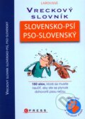 Kniha: Vreckový slovník slovensko-psí, pso-slovenský (Christophe Besse a Jean Cuvelier). Computer Press, 2011 Kniha: Vreckový slovník slovensko-psí, pso-slovenský (Christophe Besse a Jean Cuvelier). Computer Press, 2011