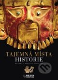 Kniha: Tajemná místa historie (Rebo). Rebo, 2011 Kniha: Tajemná místa historie (Rebo). Rebo, 2011