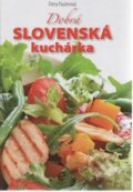 Kniha: Dobrá slovenská kuchárka (Elena Paulenová). Ediposs, 2011 Kniha: Dobrá slovenská kuchárka (Elena Paulenová). Ediposs, 2011