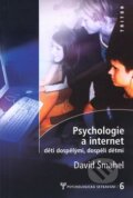 Kniha: Psychologie a internet (David Šmahel). Triton Kniha: Psychologie a internet (David Šmahel). Triton