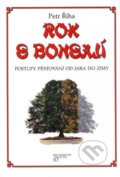 Kniha: Rok s bonsají (Petr Říha). BETA - Dobrovský, 2004 Kniha: Rok s bonsají (Petr Říha). BETA - Dobrovský, 2004