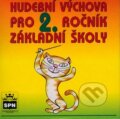 CD Hudební výchova pro 2.r.ZŠ - Marie Lišková, SPN - pedagogické nakladatelství, 1998