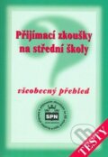 Kniha: Přijímací zkoušky (M. Buriánková). SPN - pedagogické nakladatelství, 2001 Kniha: Přijímací zkoušky (M. Buriánková). SPN - pedagogické nakladatelství, 2001