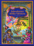 Kniha: Dobrodružství skřítka Valentýna (Carlos Busquets). Ottovo nakladatelství, 2005 Kniha: Dobrodružství skřítka Valentýna (Carlos Busquets). Ottovo nakladatelství, 2005