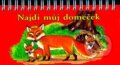 Kniha: Najdi můj domeček (Antonín Šplíchal). INFOA, 2005 Kniha: Najdi můj domeček (Antonín Šplíchal). INFOA, 2005