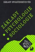 Kniha: Základy psychologie, sociologie (Ilona Gillernová a Jiří Buriánek). Fortuna, 2004 Kniha: Základy psychologie, sociologie (Ilona Gillernová a Jiří Buriánek). Fortuna, 2004
