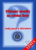 Kniha: Přijímací zkoušky (Vlastimil Styblík). SPN - pedagogické nakladatelství, 2006 Kniha: Přijímací zkoušky (Vlastimil Styblík). SPN - pedagogické nakladatelství, 2006