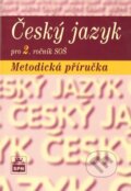 Kniha: Český jazyk pro 2. ročník SOŠ (Marie Čechová). SPN - pedagogické nakladatelství, 2005 Kniha: Český jazyk pro 2. ročník SOŠ (Marie Čechová). SPN - pedagogické nakladatelství, 2005