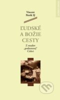 Kniha: Ľudské a Božie cesty (Vincent Petrík). Dobrá kniha Kniha: Ľudské a Božie cesty (Vincent Petrík). Dobrá kniha