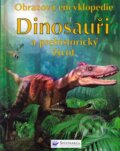 Kniha: Dinosauři a prehistorický živ. (Sam Taplin). Svojtka&Co., 2006 Kniha: Dinosauři a prehistorický živ. (Sam Taplin). Svojtka&Co., 2006