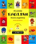 Kniha: Playing English Hravá angličtina + CD (Sylva Doláková). INFOA Kniha: Playing English Hravá angličtina + CD (Sylva Doláková). INFOA