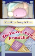 Kniha: Dobrou noc, prasátko! (Rebo). Rebo, 2006 Kniha: Dobrou noc, prasátko! (Rebo). Rebo, 2006