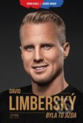Kniha: David Limberský - Byla to jízda (Ervín Schulz a Zdeněk Soukup). Starý most, 2021 Kniha: David Limberský - Byla to jízda (Ervín Schulz a Zdeněk Soukup). Starý most, 2021