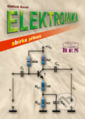 Kniha: Elektronika - sbírka příkladů (Oldřich Kovář). BEN - odborná literatura, 2002 Kniha: Elektronika - sbírka příkladů (Oldřich Kovář). BEN - odborná literatura, 2002