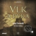 Audiokniha: Vlk a dýka (Juraj Červenák). Publixing, Slovart, 2021 Audiokniha: Vlk a dýka (Juraj Červenák). Publixing, Slovart, 2021