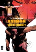 Kniha: Batman: Curse of the White Knight (Klaus Janson a Sean Murphy). DC Comics, 2021 Kniha: Batman: Curse of the White Knight (Klaus Janson a Sean Murphy). DC Comics, 2021
