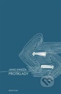 Kniha: Protiklady (Jang Kwidža). Nová vlna, 2021 Kniha: Protiklady (Jang Kwidža). Nová vlna, 2021