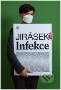 Kniha: Infekce 2001–2021 (Václav Jirásek). UMPRUM, 2021 Kniha: Infekce 2001–2021 (Václav Jirásek). UMPRUM, 2021