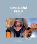 Kniha: Severojižní peklo (Pavel Sehnal). SSP Group, 2021 Kniha: Severojižní peklo (Pavel Sehnal). SSP Group, 2021