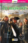 Kniha: Tři mušketýři (Alexandre Dumas). SUN, 2021 Kniha: Tři mušketýři (Alexandre Dumas). SUN, 2021