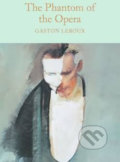 Kniha: The Phantom of the Opera (Gaston Leroux). Pan Macmillan, 2016 Kniha: The Phantom of the Opera (Gaston Leroux). Pan Macmillan, 2016