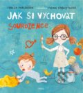 Kniha: Jak si vychovat sourozence (Tereza Pařízková). Pikola, 2021 Kniha: Jak si vychovat sourozence (Tereza Pařízková). Pikola, 2021