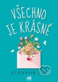 Kniha: Všechno je krásné (Eleanor Ray). Cosmopolis, 2021 Kniha: Všechno je krásné (Eleanor Ray). Cosmopolis, 2021