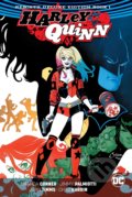 Kniha: Harley Quinn 1 (Jimmy Palmiotti a Amanda Conner). DC Comics, 2017 Kniha: Harley Quinn 1 (Jimmy Palmiotti a Amanda Conner). DC Comics, 2017