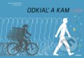 Kniha: Odkiaľ a kam (Andrij Lesiv a Romana Romanyšyn). Monokel, 2022 Kniha: Odkiaľ a kam (Andrij Lesiv a Romana Romanyšyn). Monokel, 2022