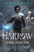Kniha: Harrow the Ninth (Tamsyn Muir). MacMillan, 2021 Kniha: Harrow the Ninth (Tamsyn Muir). MacMillan, 2021