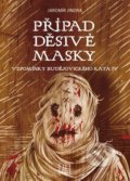 Kniha: Případ děsivé masky (Jaromír Jindra). Lirego, 2021 Kniha: Případ děsivé masky (Jaromír Jindra). Lirego, 2021