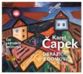 Audiokniha: Obrázky z domova (Karel Čapek). AudioStory, 2021 Audiokniha: Obrázky z domova (Karel Čapek). AudioStory, 2021