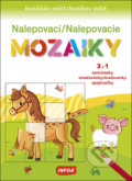 Kniha: Nalepovací/Nalepovacie mozaiky (INFOA). INFOA, 2021 Kniha: Nalepovací/Nalepovacie mozaiky (INFOA). INFOA, 2021