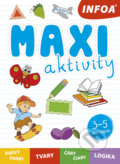 Kniha: Maxi aktivity (INFOA). INFOA, 2021 Kniha: Maxi aktivity (INFOA). INFOA, 2021
