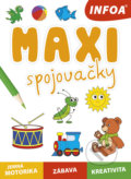 Kniha: Maxi spojovačky (INFOA). INFOA, 2021 Kniha: Maxi spojovačky (INFOA). INFOA, 2021