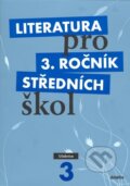 Kniha: Literatura pro 3. ročník středních škol (Učebnice) (Didaktis CZ). Didaktis CZ, 2012 Kniha: Literatura pro 3. ročník středních škol (Učebnice) (Didaktis CZ). Didaktis CZ, 2012