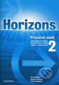 Kniha: Horizons 2 (Colin Campbell, Daniela Simons a Paul Radley). Oxford University Press Kniha: Horizons 2 (Colin Campbell, Daniela Simons a Paul Radley). Oxford University Press